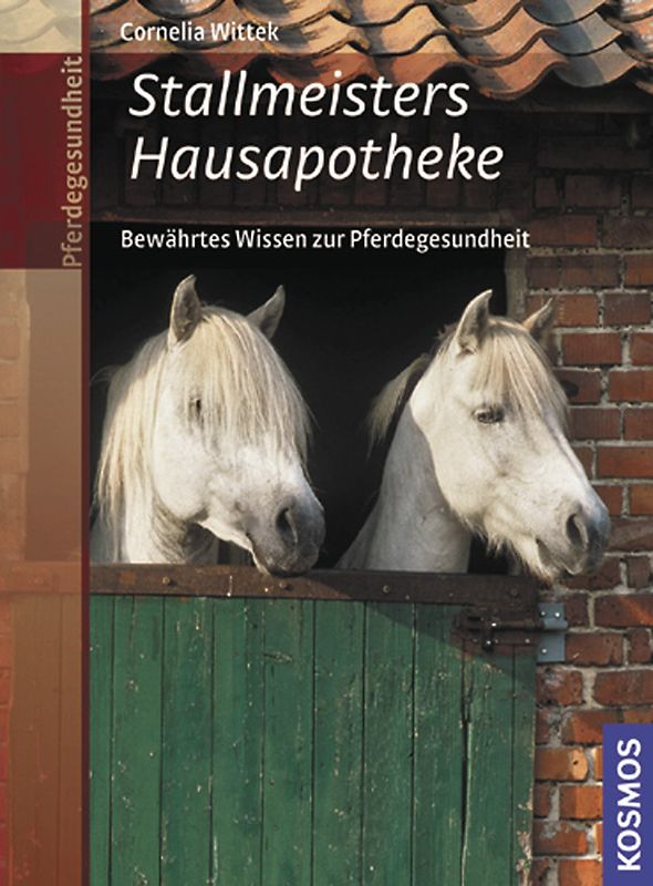 Stallmeisters Hausapotheke