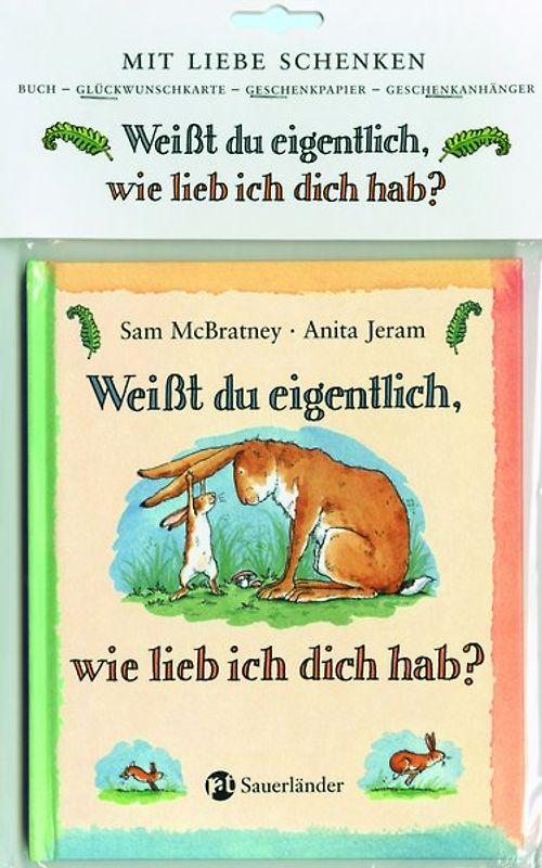 Weißt du eigentlich, wie lieb ich dich hab?