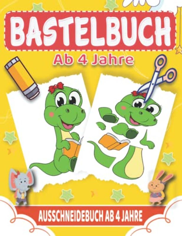 Bastelbuch Ab 4 Jahre: Lustige Ausschneidebuch Ab 4 jahre Mit Unterhaltsamen Themen
