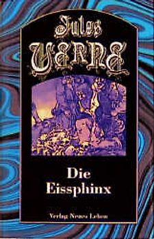 Ausgewählte Werke in Einzelausgaben / Die Eissphinx