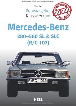 Praxisratgeber Klassikerkauf Mercedes Benz 280-560 SL & SLC