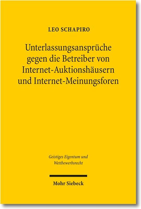 Unterlassungsansprüche gegen die Betreiber von Internet-Auktionshäusern und Internet-Meinungsforen