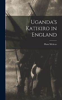 Uganda's Katikiro in England