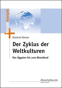 Der Zyklus der Weltkulturen