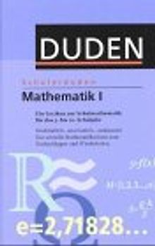 Schülerduden. Die Mathematik I