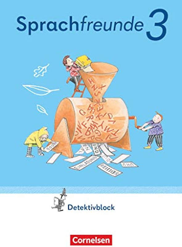 Sprachfreunde - Sprechen - Schreiben - Spielen - Östliche Bundesländer und Berlin - Ausgabe 2022 - 3. Schuljahr: Detektivblock mit Aufgaben zum Fordern