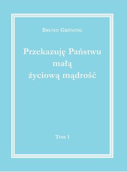 Ich gebe Ihnen eine kleine Lebensweisheit Band 1