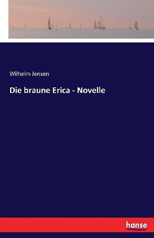 Die braune Erica - Novelle