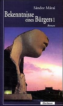 Bekenntnisse eines Bürgers. Roman