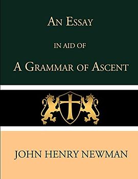 An Essay in Aid of a Grammar of Ascent