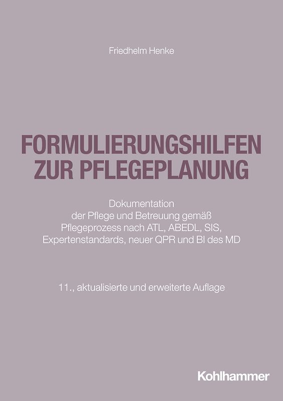 Formulierungshilfen zur Pflegeplanung