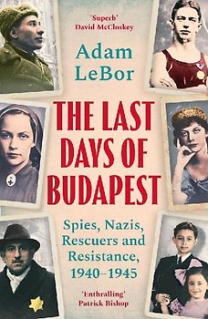 The Last Days of Budapest