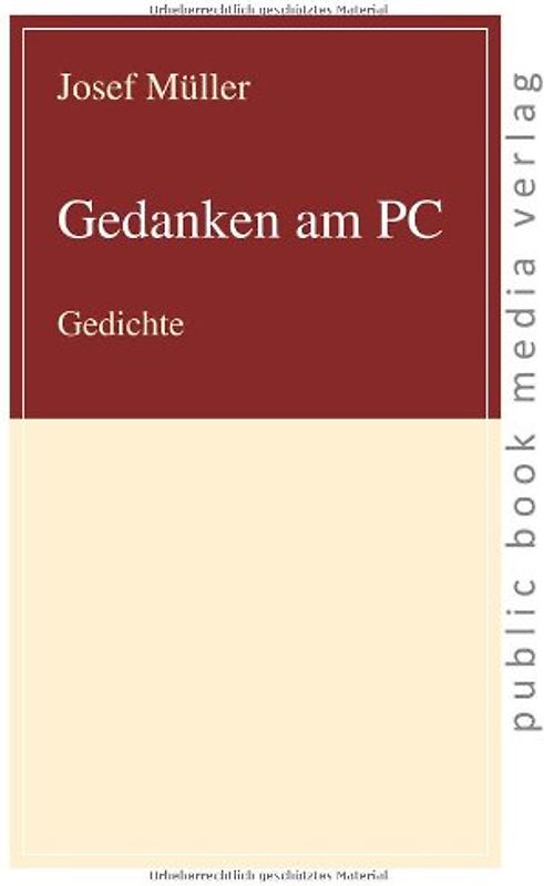 Gedanken am PC. Gedichte