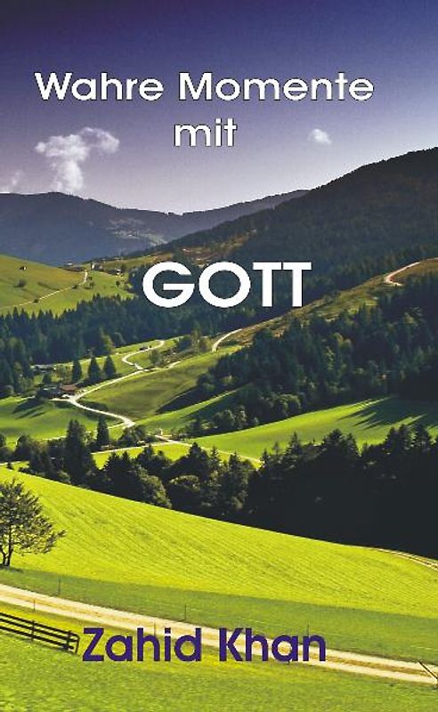 Wahre Momente mit Gott