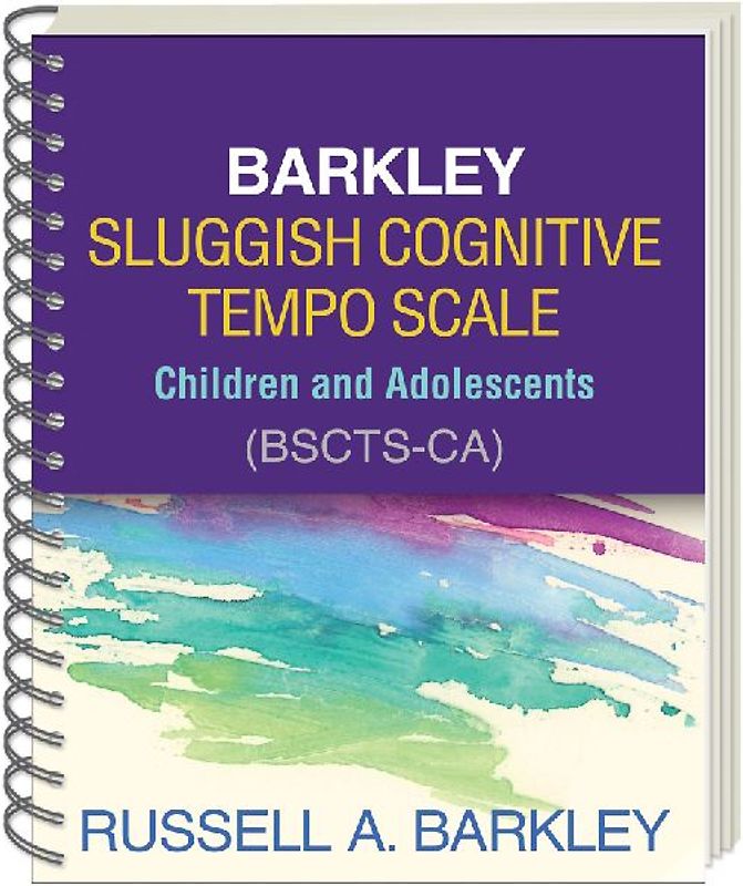 Barkley Sluggish Cognitive Tempo Scale--Children and Adolescents (Bscts-Ca)