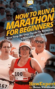 How To Run a Marathon For Beginners
