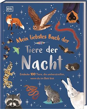 Mein liebstes Buch der Tiere der Nacht
