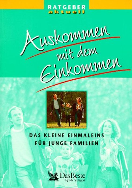 Auskommen mit dem Einkommen. Das kleine Einmaleins für junge Familien