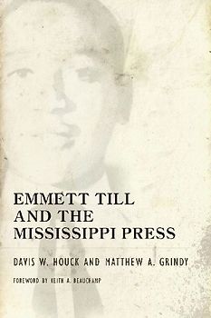 Emmett Till and the Mississippi Press