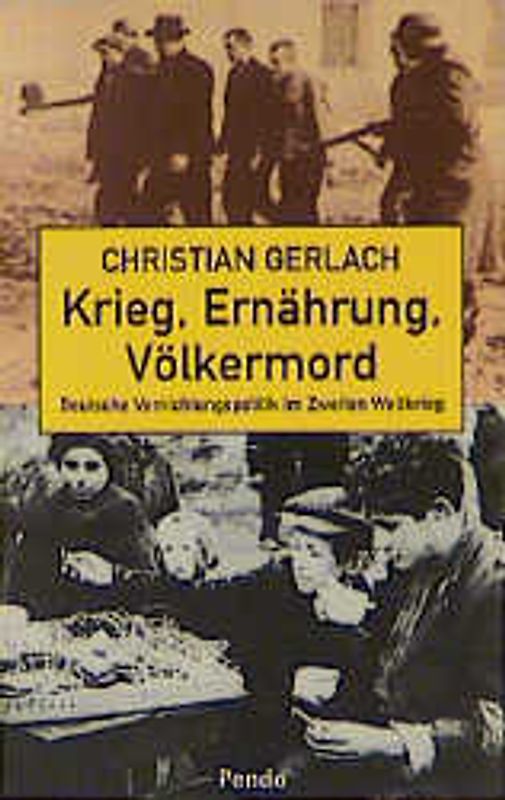 Krieg, Ernährung, Völkermord