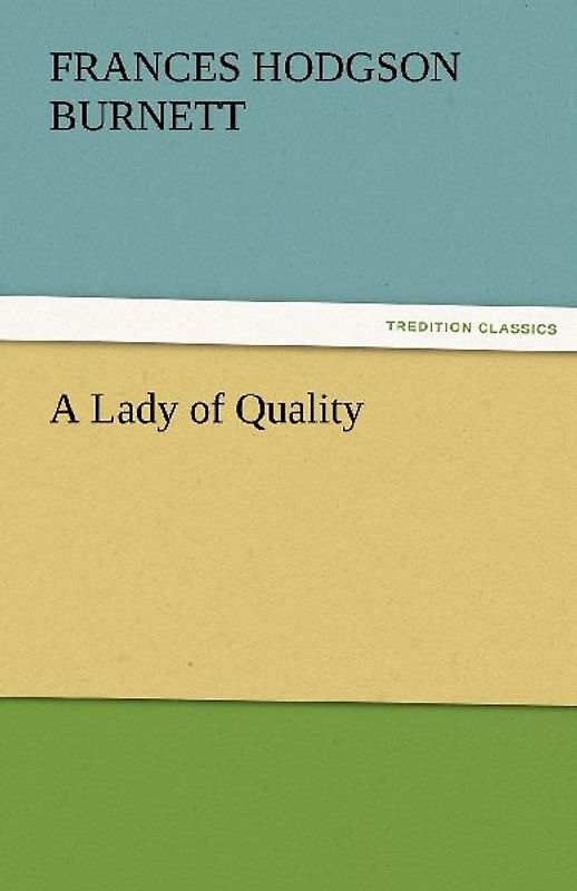 A Lady of Quality