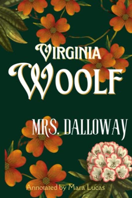Mrs. Dalloway (Legacy Classics Annotated Edition)