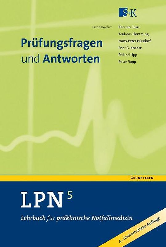 LPN - Lehrbuch für präklinische Notfallmedizin in 6 Bänden
