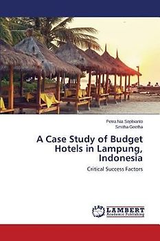 A Case Study of Budget Hotels in Lampung, Indonesia