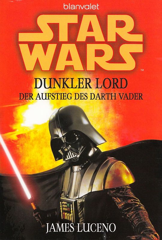 Star Wars: Dunkler Lord - Der Aufstieg des Darth Vader - James Luceno [Taschenbuch]