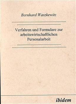 Verfahren und Formulare zur arbeitswirtschaftlichen Personalarbeit
