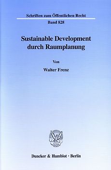 Sustainable Development durch Raumplanung.
