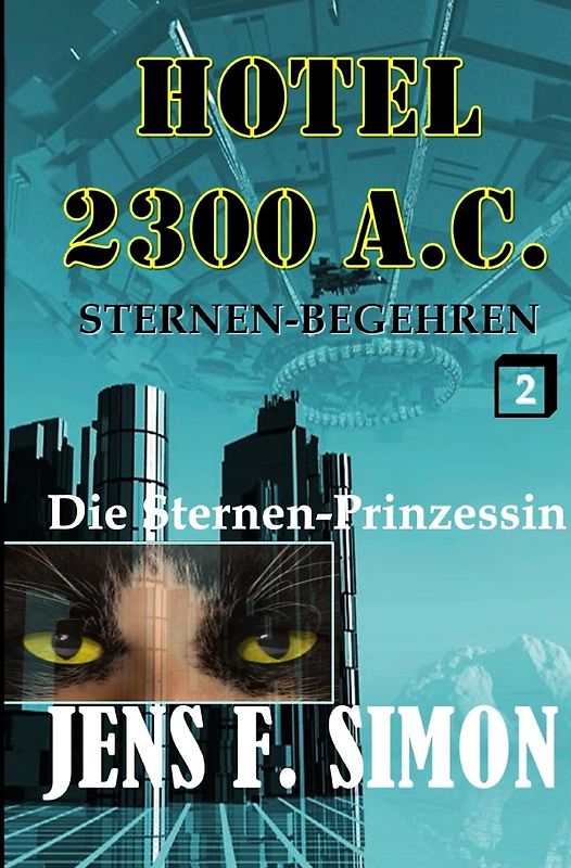 Hotel 2300 A.C. / Die Sternen-Prinzessin (Hotel 2300 A.C. 2)