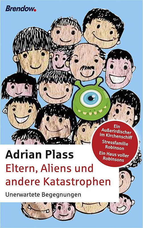 Eltern, Aliens und andere Katastrophen