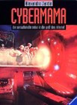 Cybermama. Mit neuer Rechtschreibung