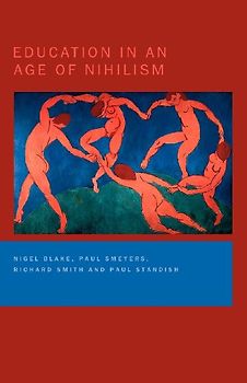 Education in an Age of Nihilism