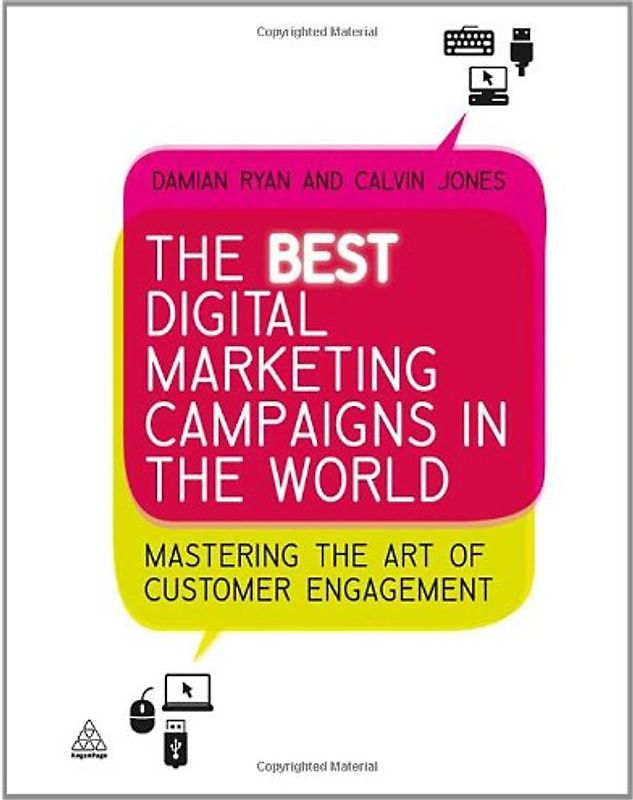 The Best Digital Marketing Campaigns in the World: Mastering The Art of Customer Engagement