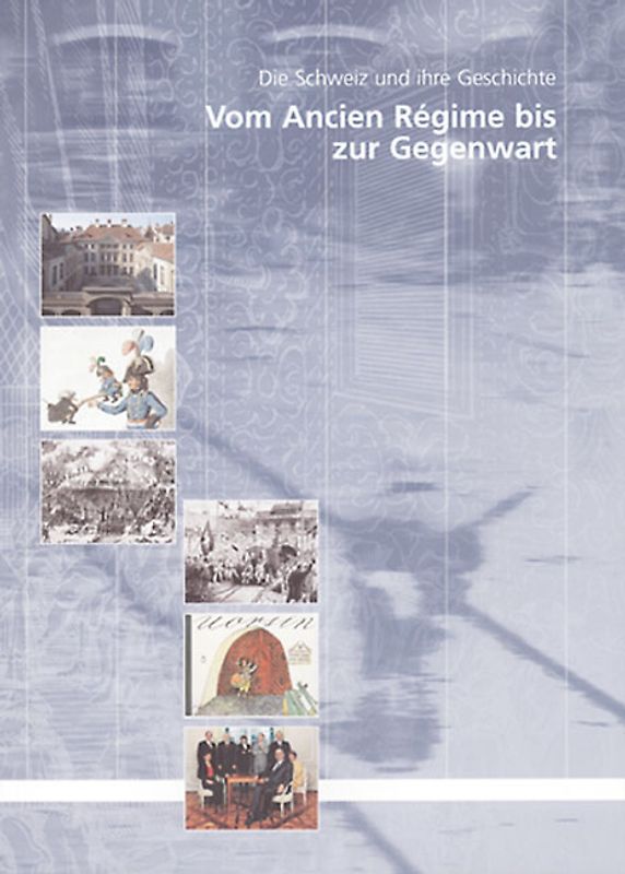 Vom Ancien Régime bis zur Gegenwart