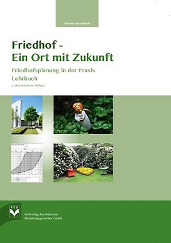 Friedhof – Ein Ort mit Zukunft