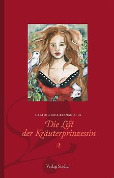 Die List der Kräuterprinzessin