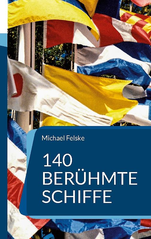 140 berühmte Schiffe