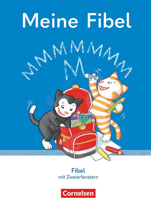 Meine Fibel - Ausgabe 2022 - 1. Schuljahr