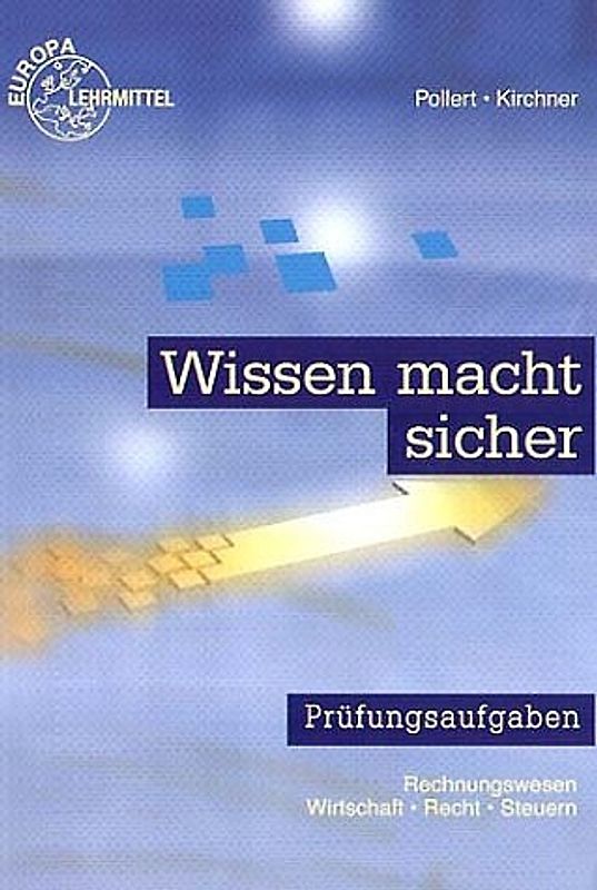 Wissen macht sicher - Prüfungsaufgaben