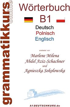 Wörterbuch Deutsch - Polnisch - Englisch Niveau B1