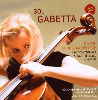 Sol Gabetta - Dmitri Schostakowitsch: Cellokonzert Nr. 2/Cellosonate