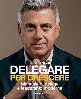 Delegare per crescere