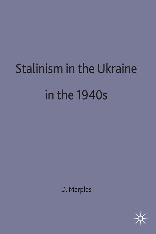 STALINISM in UKRAINE in the 1940s