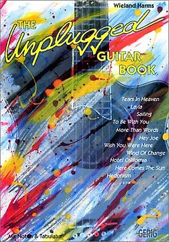 Unplugged Guitar Book. 20 der schönsten Songs für Akustikgitarre