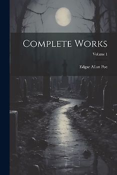 Complete Works; Volume 1