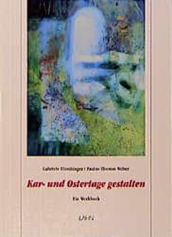 Kar- und Ostertage gestalten