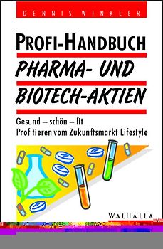 Profi-Handbuch Pharma- und Biotech-Aktien